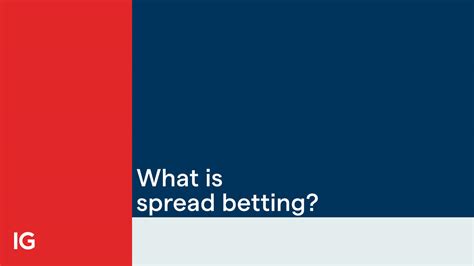 ig spread betting|spread betting for beginners uk.